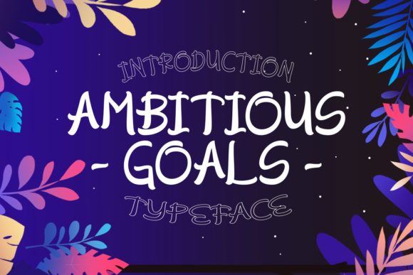 Ambitious Goals Font for Bold Editorial Design
