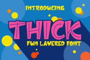 Thick Font: A Bold Choice for Creative Designs